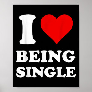 I Love Being Single  Poster