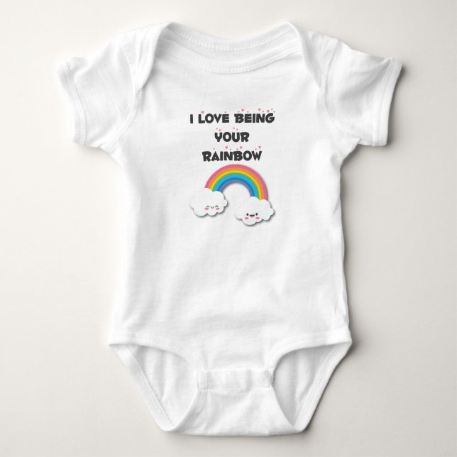 I Love Being Your Rainbow One Piece Bodysuit (Front)
