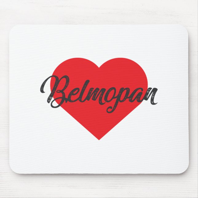 I Love Belmopan - Belize Mouse Pad (Front)