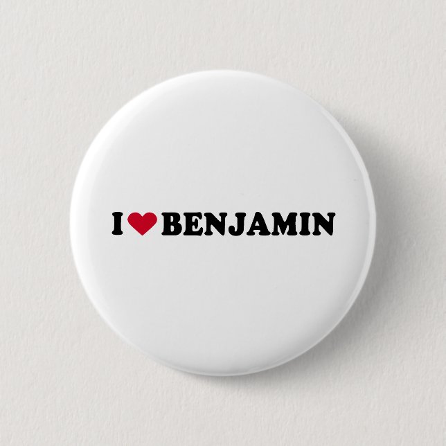 I LOVE BENJAMIN 2 INCH ROUND BUTTON (Front)