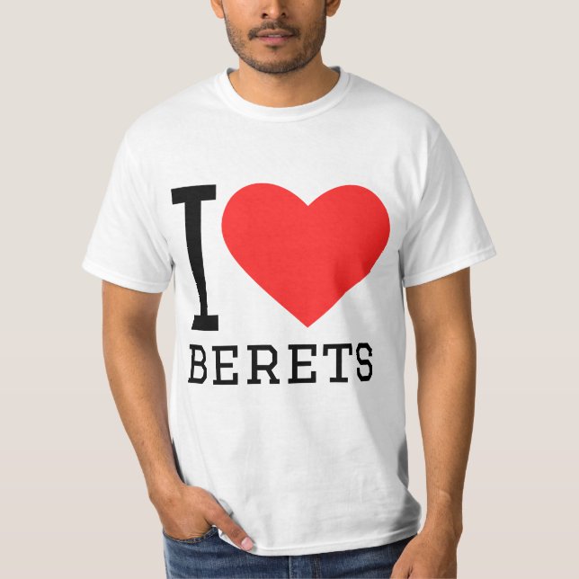 I love berets T-Shirt (Front)