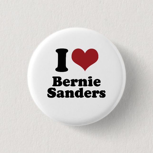I Love Bernie Sanders for President 1 Inch Round Button (Front)
