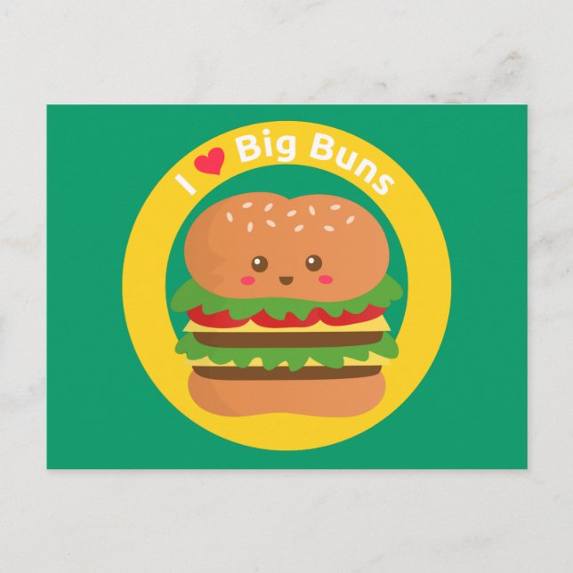 I Love Big Buns, Kawaii Big Burger Postcard (Front)