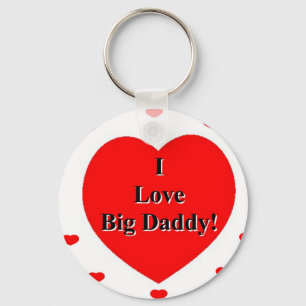 I Love Big Daddy Hearts by A. Celeste Sheffey Keychain