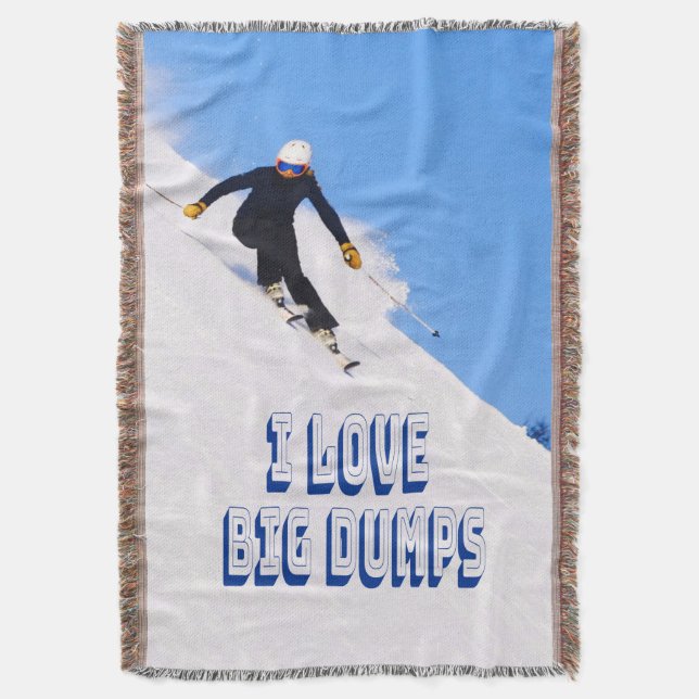 I Love Big Dumps Snow Ski Downhill Throw Blanket (Front Vertical)