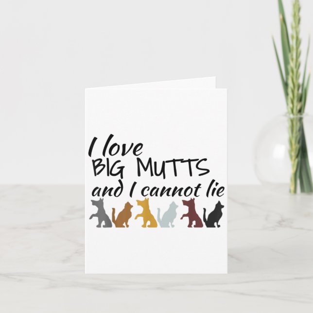 I Love Big Mutts And I Cannot Lie Large Dog Lovers Card (Front)