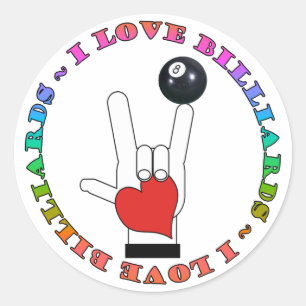 I LOVE BILLIARDS ASL SIGN LANGUAGE CLASSIC ROUND STICKER