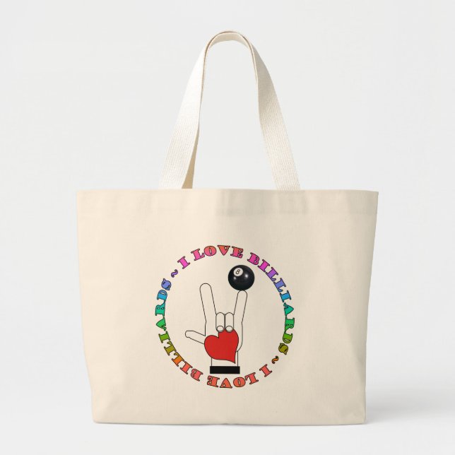 I LOVE BILLIARDS ASL SIGN LANGUAGE LARGE TOTE BAG (Front)