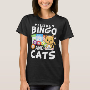 I Love Bingo And Cats Bingo Player Gambling T-Shirt