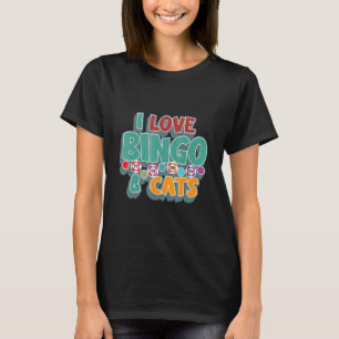 I Love Bingo and Cats Cute Animal Bingo 1 T-Shirt