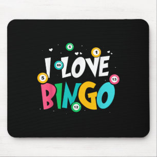 I Love Bingo Game Lover Player Humour Mouse Pad