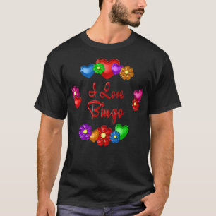 I Love Bingo  T-Shirt