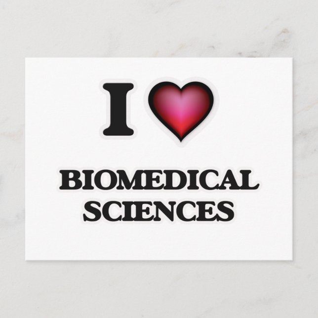 I Love Biomedical Sciences Postcard (Front)