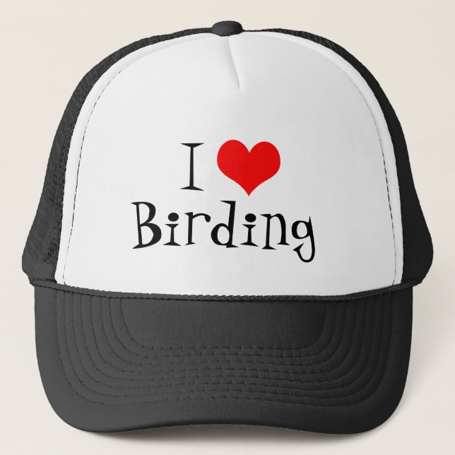 I Love Birding Trucker Hat (Front)