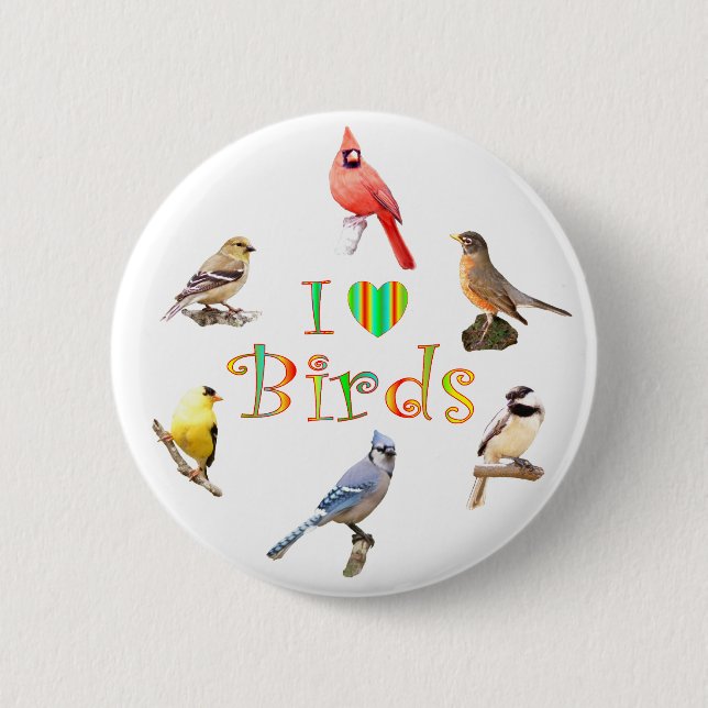 I LOVE BIRDS 2 INCH ROUND BUTTON (Front)