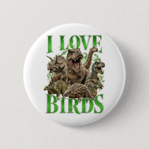 I Love Birds 2 Inch Round Button