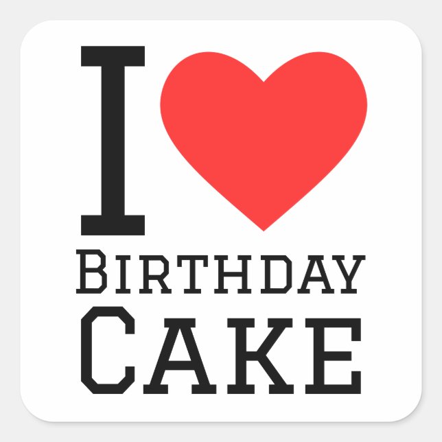 I love birthday cake  square sticker (Front)