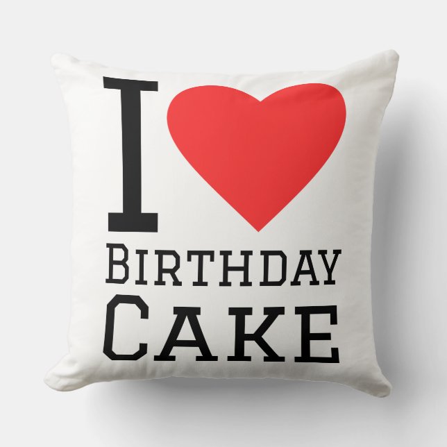 I love birthday cake  throw pillow (Front)