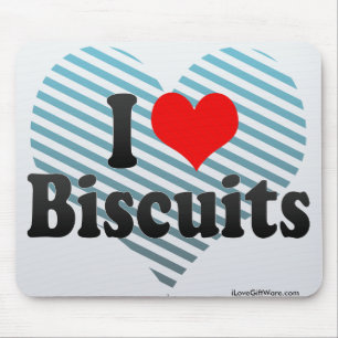 I Love Biscuits Mouse Pad