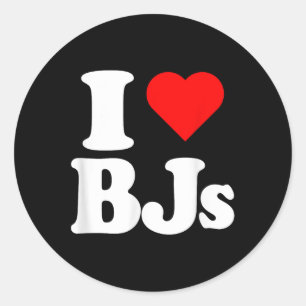 I Love Bjs Heart Funny  Classic Round Sticker