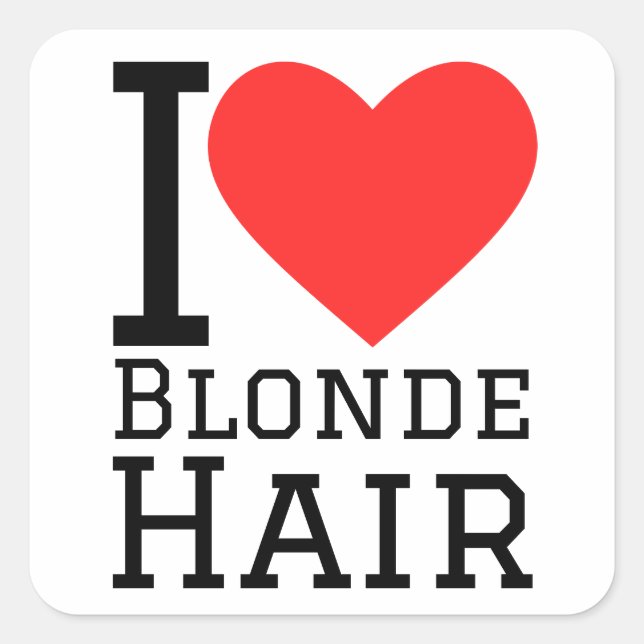 I love blonde hair  square sticker (Front)
