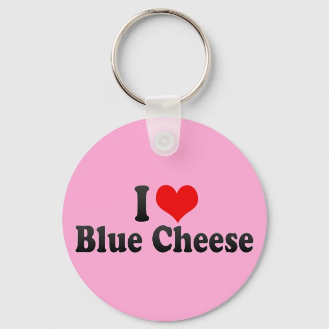 I Love Blue Cheese Keychain (Front)