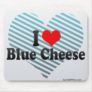 I Love Blue Cheese Mouse Pad