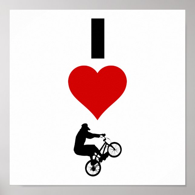 I Love BMX (Vertical) Poster (Front)