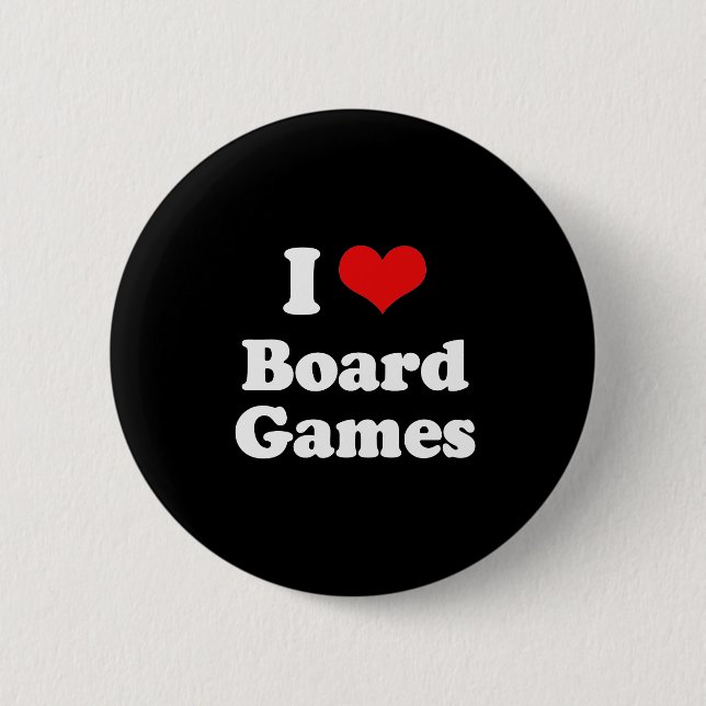 I Love Board Games Tshirt 2 Inch Round Button (Front)