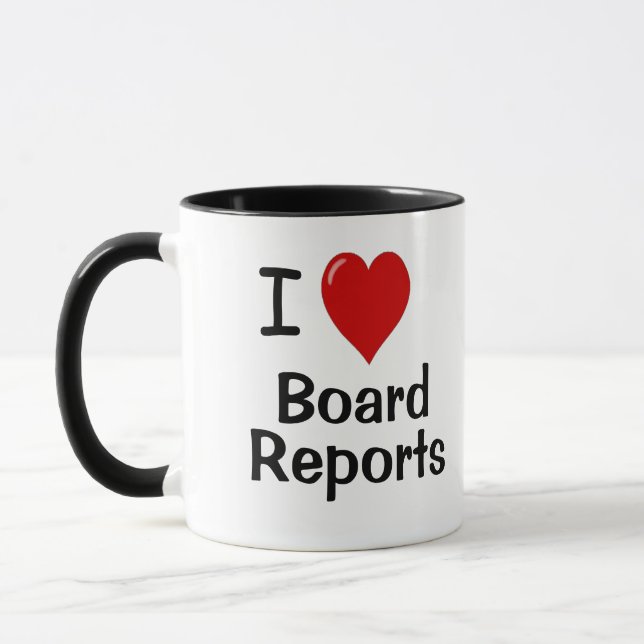 I Love Board Reports Funny Accountant Life Quote Mug (Left)