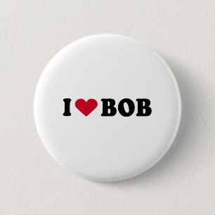 I LOVE BOB 2 INCH ROUND BUTTON