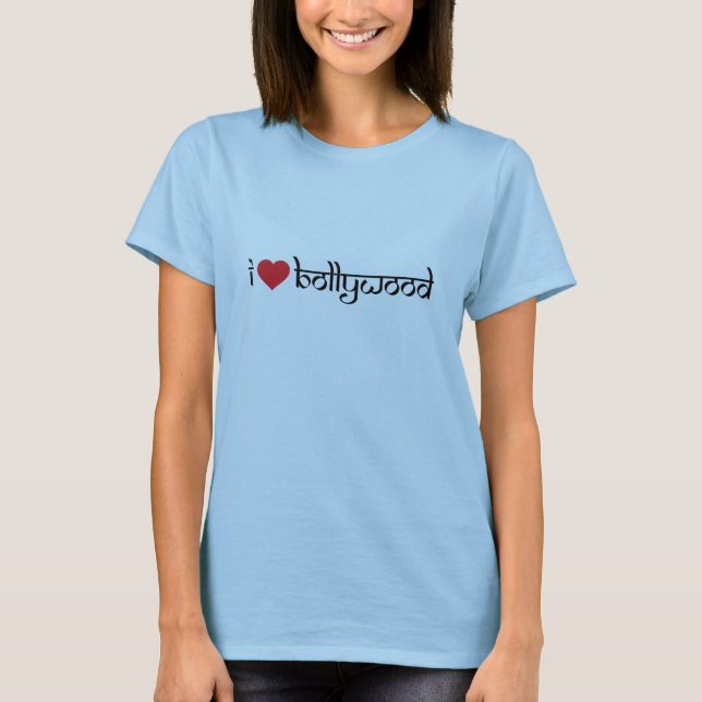 I Love Bollywood T-Shirt (Front)