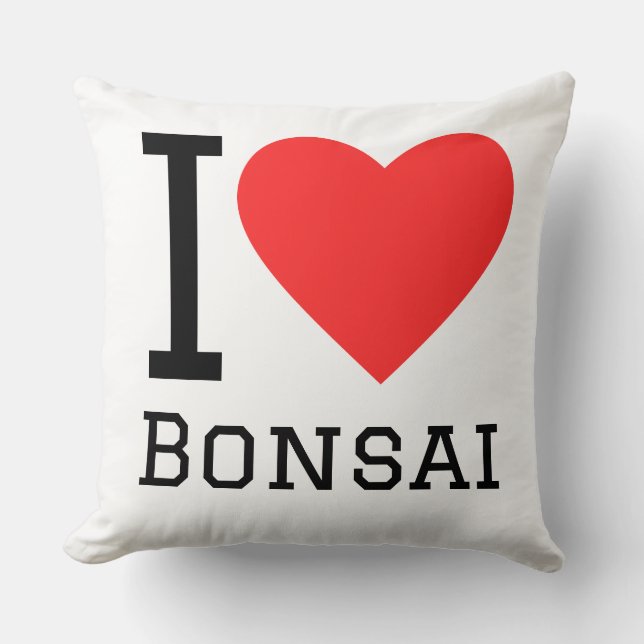 I love bonsai throw pillow (Front)