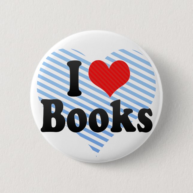 I Love Books 2 Inch Round Button (Front)