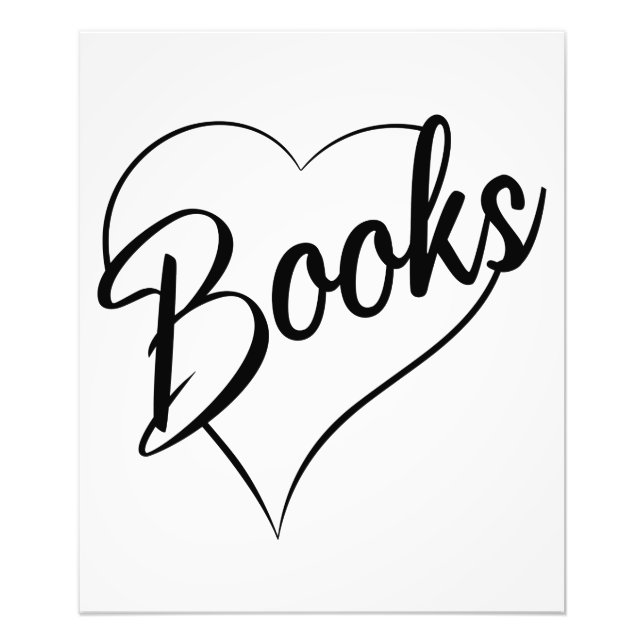 I Love Books Reading Book Lover Reader Librarian Photo Print (Front)