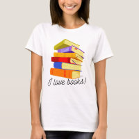 I love books T-Shirt
