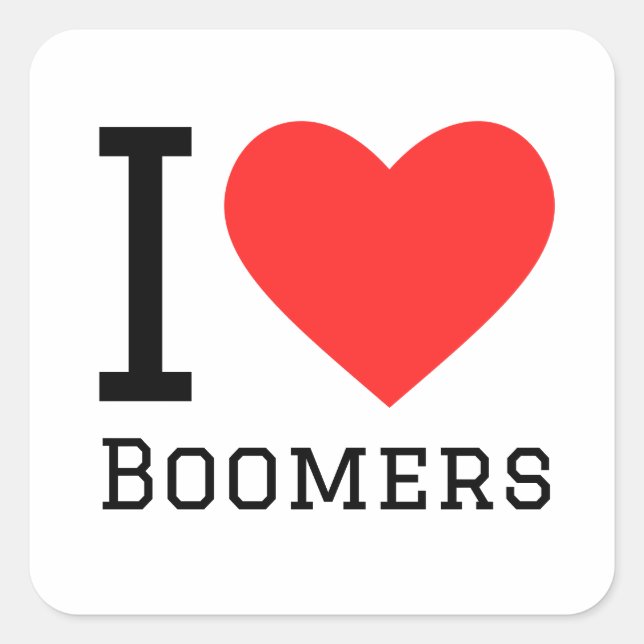 I love boomers square sticker (Front)