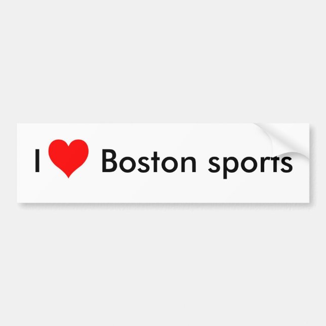 I love Boston sports Bumper Sticker (Front)
