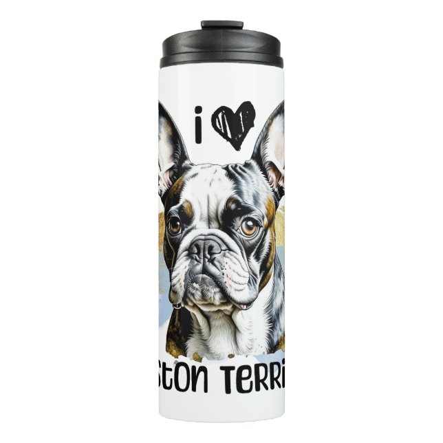 I Love Boston Terriers  Thermal Tumbler (Front)