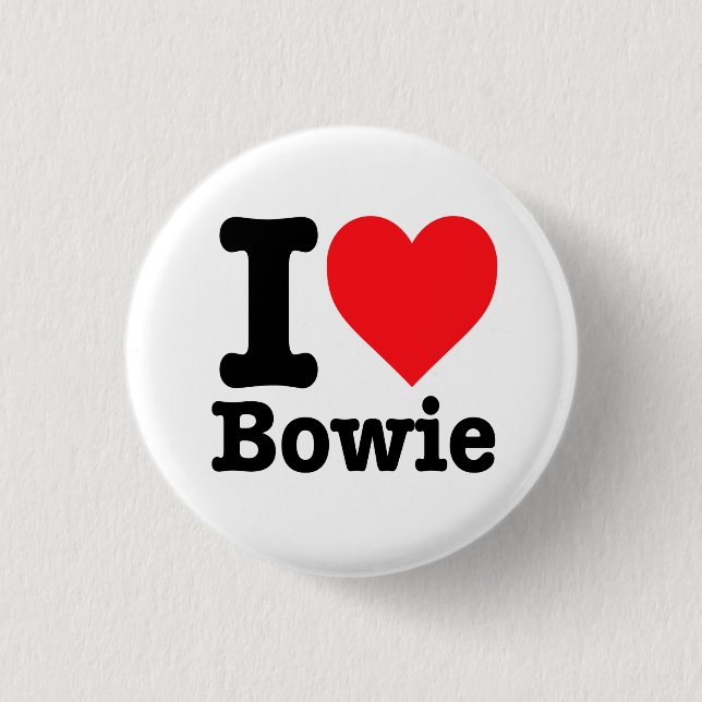 "I love Bowie" 1 Inch Round Button (Front)