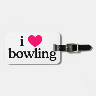 I Love Bowling Luggage Tag