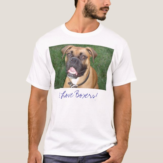 I Love Boxers! T-Shirt (Front)
