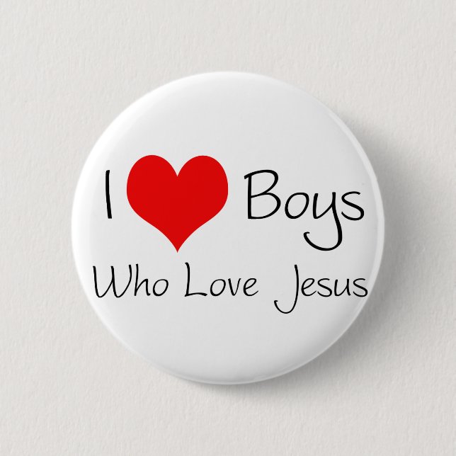 I love boys who love jesus 2 inch round button (Front)