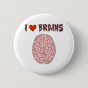 I Love Brains 2 Inch Round Button