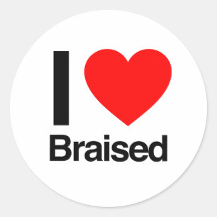 I Love Braised Classic Round Sticker