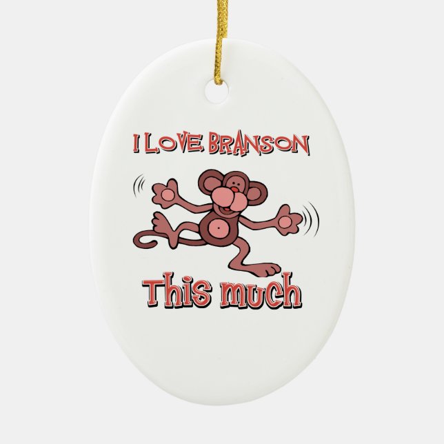 I love BRANSON this much Ceramic Ornament (Front)