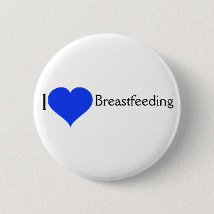 I Love Breastfeeding Pinback 2 Inch Round Button