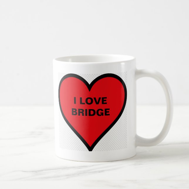 I LOVE BRIDGE COFFEE MUG (Right)