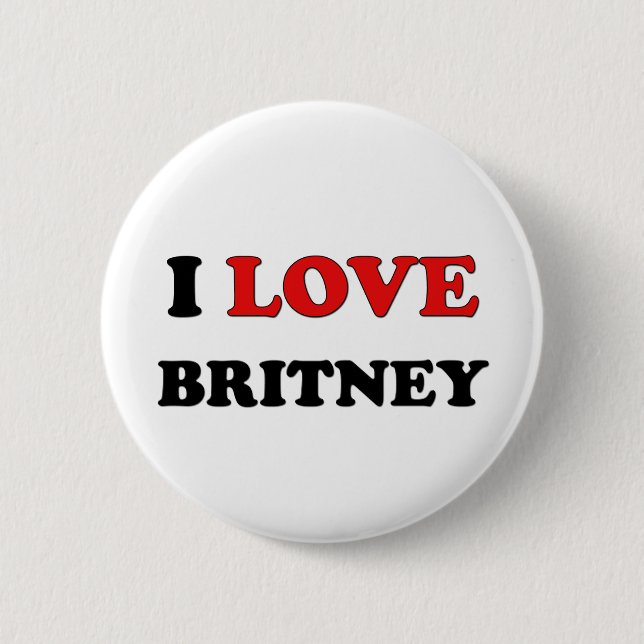 I Love Britney 2 Inch Round Button (Front)