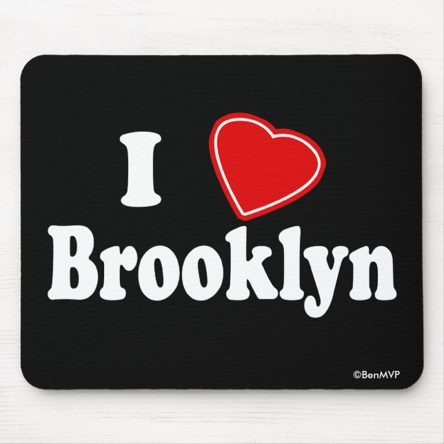 I Love Brooklyn Mouse Pad (Front)